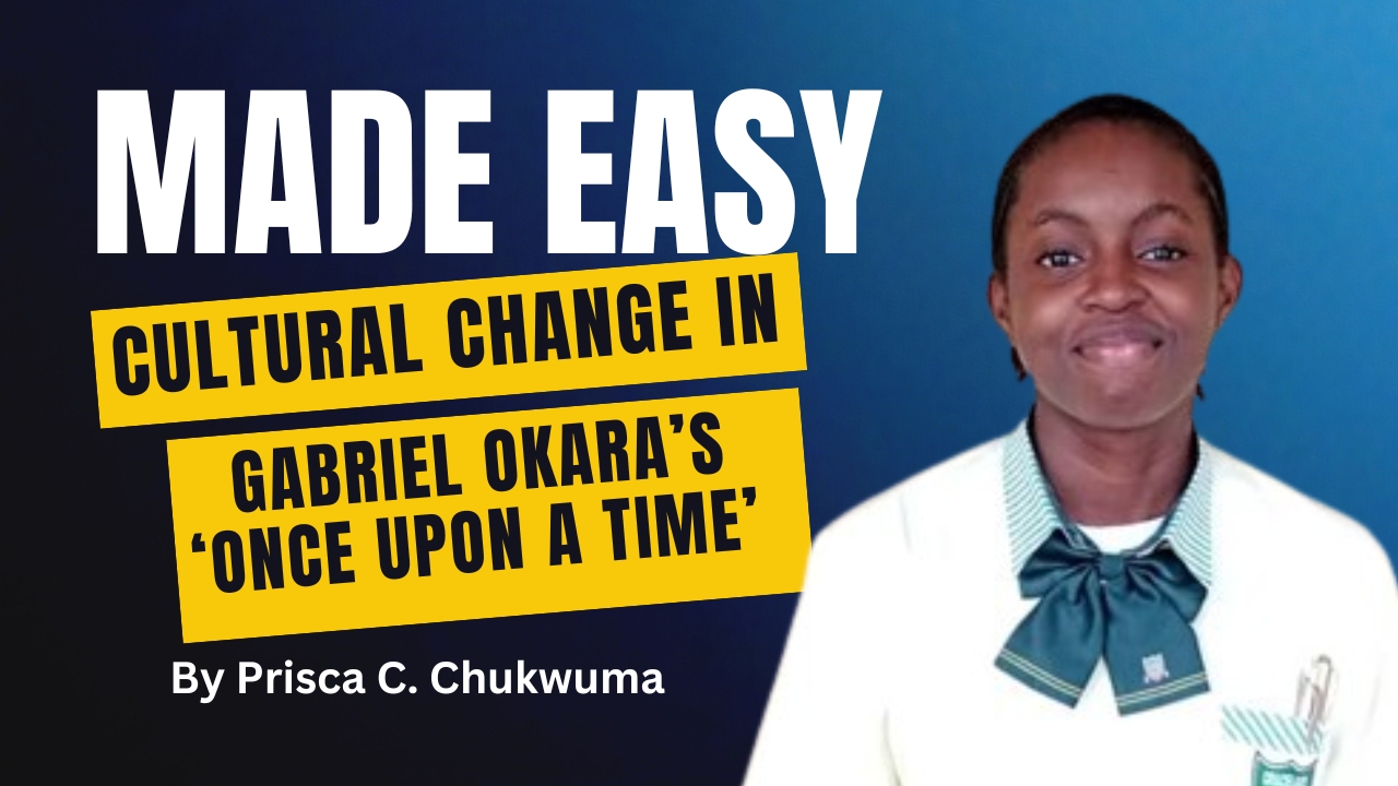 CULTURAL CHANGE IN GABRIEL OKARA’S ‘ONCE UPON A TIME’: A GUIDE TO ...